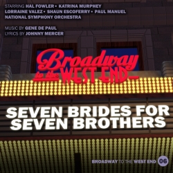 06 Seven Brides For Seven Brothers (Broadway to West End)