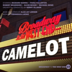 15 Camelot (Broadway to West End)