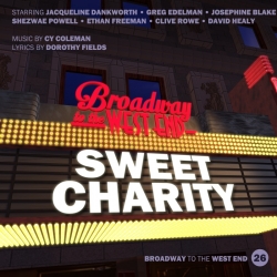 26 Sweet Charity (Broadway to West End)