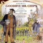 79 Goodbye Mr Chips (Broadway to West End), Original Cast Recording