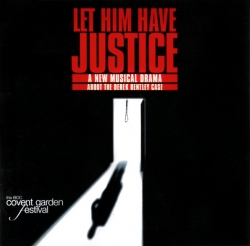 Let Him Have Justice, Original London Cast