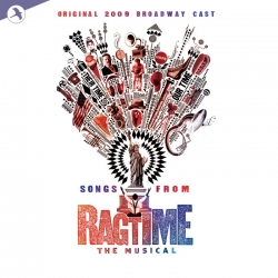 Ragtime (Songs from), Original 2009 Broadway Cast