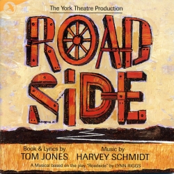 Road Side, Original Off-Broadway Cast - The York Theatre