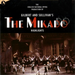 The Mikado (Highlights), Original Cast Recording - English National Opera