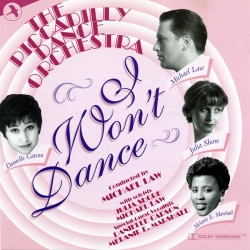 I Won't Dance, Piccadilly Dance Orchestra