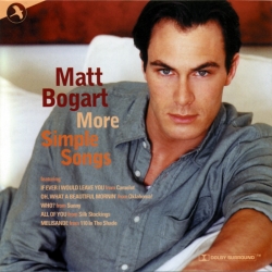 More Simple Songs, Matt Bogart