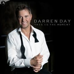 This Is The Moment, Darren Day