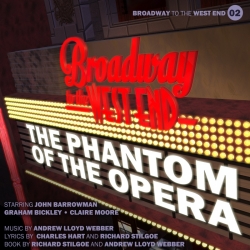 02 The Phantom of The Opera (Broadway To West End)