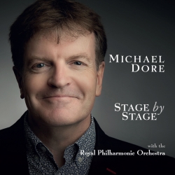 Michael Dore - Stage by Stage, with the Royal Philharmonic Orchestra