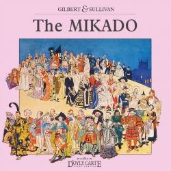 The Mikado  (Complete Recording of the Score), The D'Oyly Carte Opera