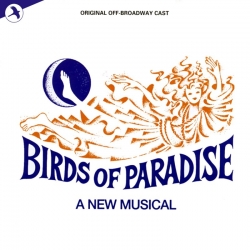 Birds of Paradise, Original Off-Broadway Cast