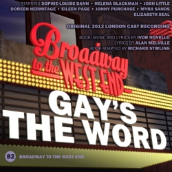 82 Gays The Word (Broadway To West End)