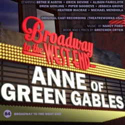 84 Anne of Green Gables (Broadway to West End)