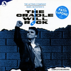 The Cradle Will Rock, Original 1985 Cast Recording