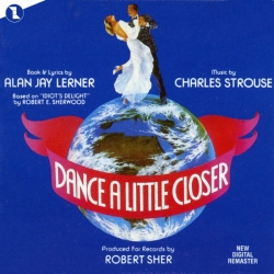 Dance A Little Closer, Original Broadway Cast