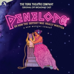 .Penelope YORK THEATRE, Original Off Broadway Cast (The York Theatre Company)