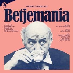 Betjemania (Original 1976 London Cast)